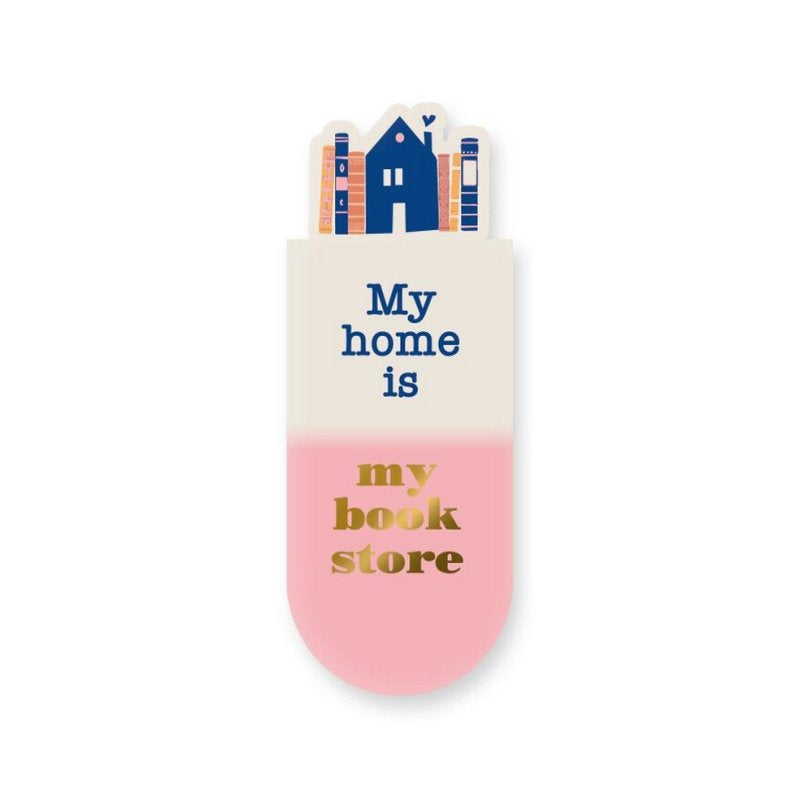 Magnetic Bookmark My Home Is My Bookstore